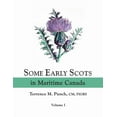 thumbnail image 1 of Some Early Scots in Maritime Canada. Volume I (Paperback), 1 of 1
