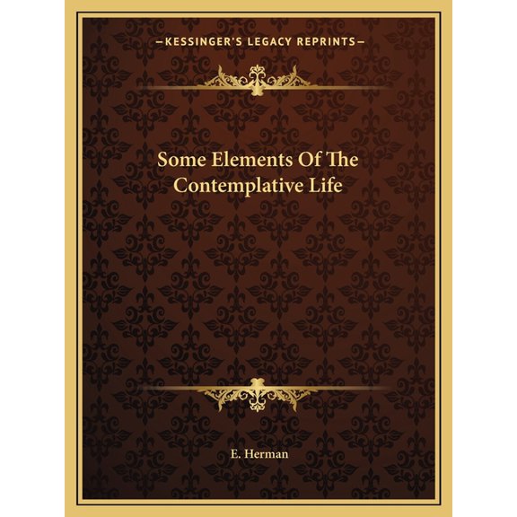 Some Elements Of The Contemplative Life (Paperback)