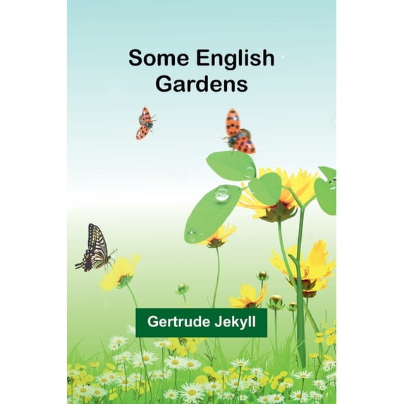 Some English Gardens, (Paperback)