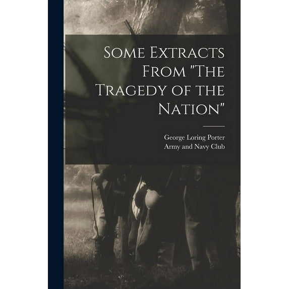 Some Extracts From "The Tragedy of the Nation" (Paperback)