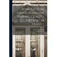 thumbnail image 1 of Some Factors Influencing the Keeping Quality of Fruit in Transit, (Paperback), 1 of 1