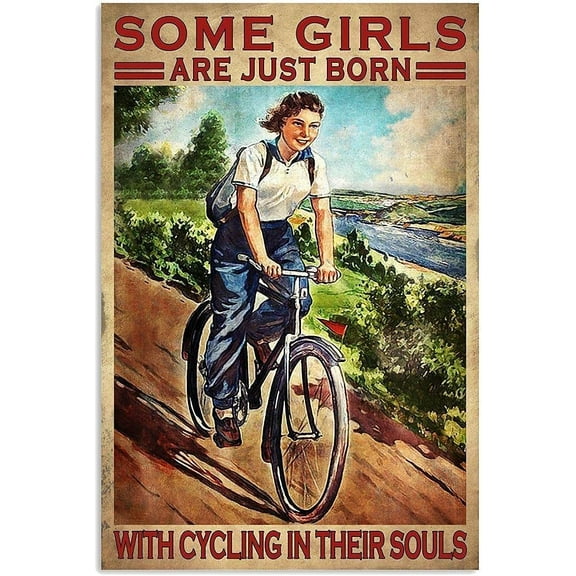 Some Girls Are Just Born With Cycling In Their Souls Metal Tin Sign Vintage Aluminum Sign 8x12 Inch