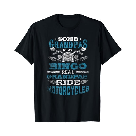 Printable Motorcycles Some Grandpas Play Bingo Real Grandpas Ride Motorcycles T Retro Classic ...