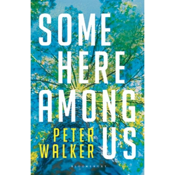 Some Here Among Us by Peter Walker (Paperback) (2016) (New)