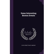 Some Interesting Boston Events Hardcover