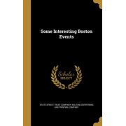 Some Interesting Boston Events Hardcover