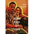 thumbnail image 1 of Some Kind Of Love, (Paperback), 1 of 1