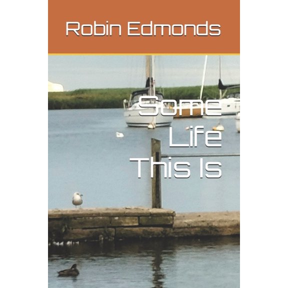 Some Life This Is, (Paperback)