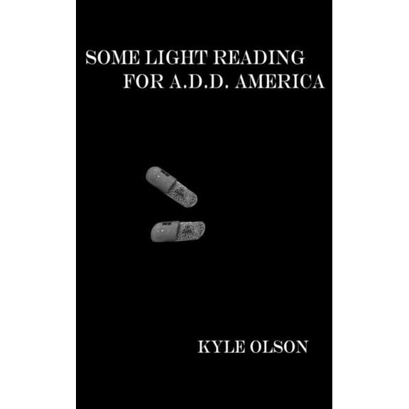 Some Light Reading for A.D.D America, (Hardcover)