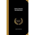 thumbnail image 1 of Some Literary Recollections Hardcover 1373411236 9781373411235 James 1830-1898 Payn, 1 of 1