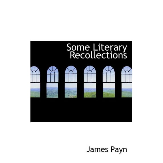 Some Literary Recollections (Paperback)