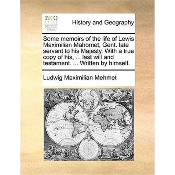 Some Memoirs Of The Life Of Lewis Maximi