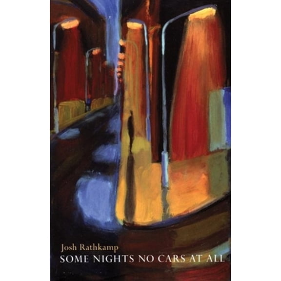 Pre-Owned Some Nights No Cars at All (Paperback) 1931337357 9781931337359