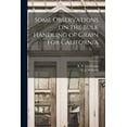 thumbnail image 1 of Some Observations on the Bulk Handling of Grain for California; C152 (Paperback), 1 of 1