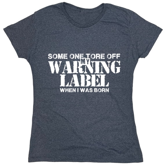 Some One Tore Off Sarcastic Humor Novelty Funny Women's Casual Tees