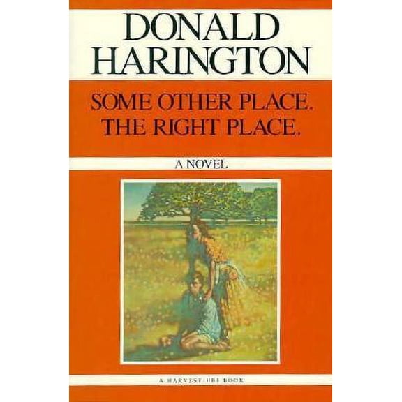 Pre-Owned Some Other Place: The Right Place (Paperback 9780156838016) by Donald Harington