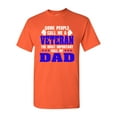 thumbnail image 1 of Some People Call Me Veteran The Most Important Call Me Dad DT Adult T-Shirt Tee, 1 of 2