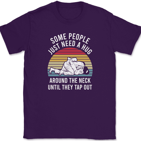 Some People Just Need a Hug T-Shirt Funny Martial Arts Jiu Jitsu Tee - Purple, M