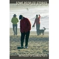 thumbnail image 1 of Some Peoples' Stories: Poems by Zoomuse Poets, (Paperback), 1 of 1