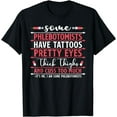 thumbnail image 1 of Some Phlebotomists Have Tattoos Pretty Eyes Thick Thighs T-Shirt, 1 of 4