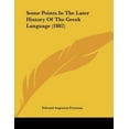 thumbnail image 1 of Some Points in the Later History of the Greek Language (1882) Paperback, 1 of 1