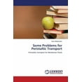 thumbnail image 1 of Some Problems for Peristaltic Transport (Paperback), 1 of 1