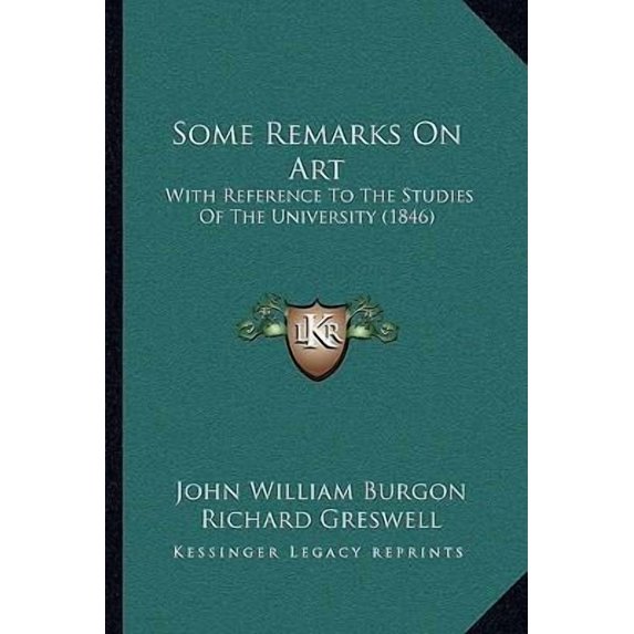 Some Remarks on Art: With Reference to the Studies of the University (1846) Paperback