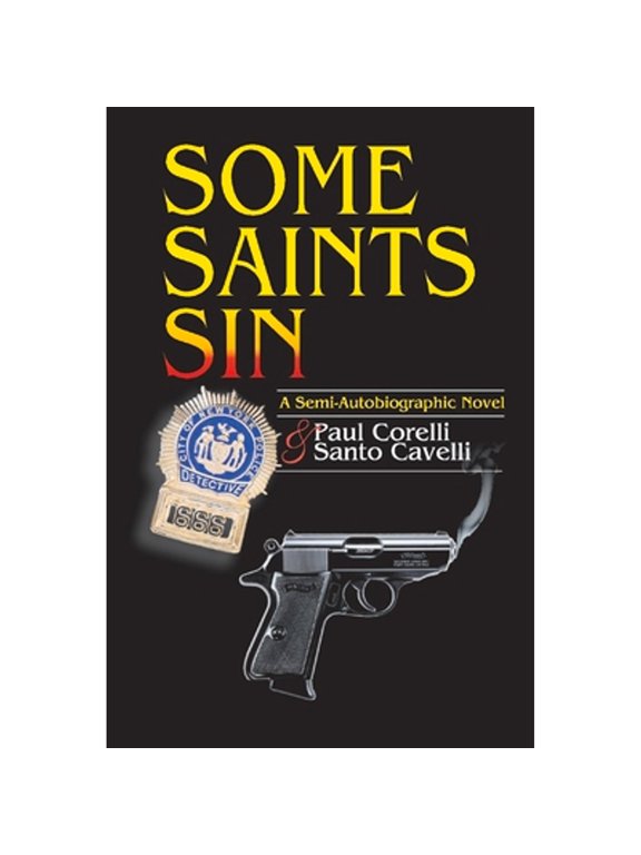 Pre-Owned Some Saints Sin (Paperback) by Paul Corelli, Santo Cavelli