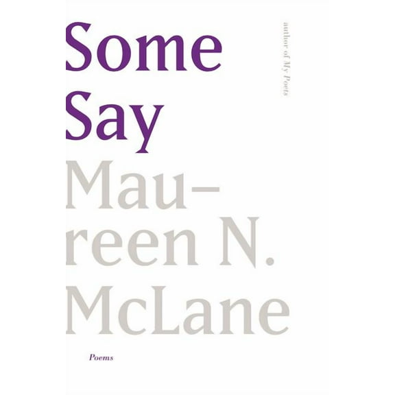 Some Say : Poems (Paperback)