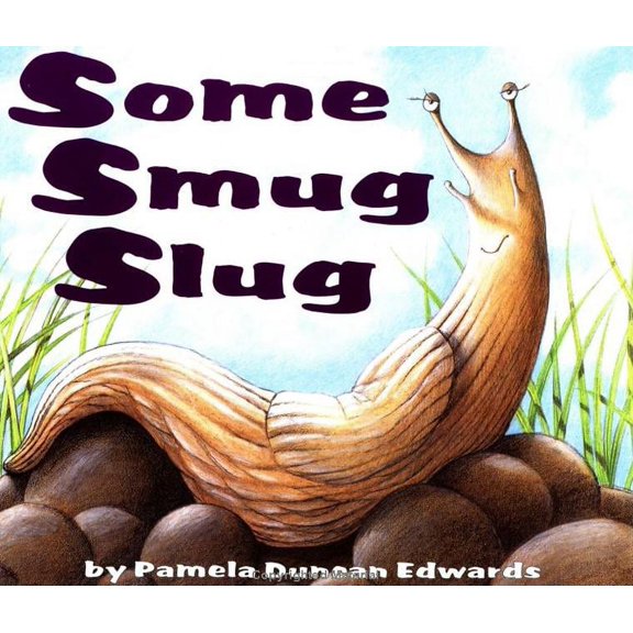Some Smug Slug, (Paperback)