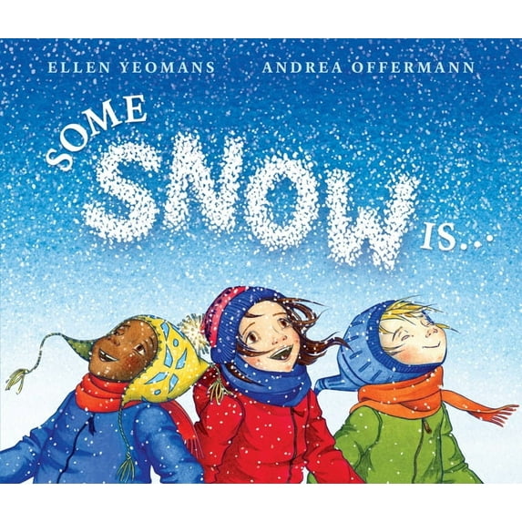 Some Snow Is..., (Hardcover)