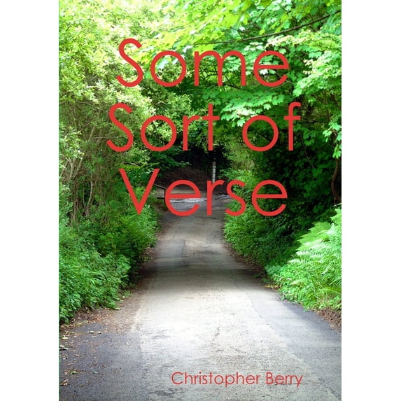 Some Sort of Verse, (Paperback)