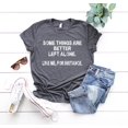 thumbnail image 1 of Some Things Are Better Left Alone Like Me For Instance T-Shirt, Shirt For Her, Shirts, Sayings Shirt, Introvert Shirt Sweatshirt All Size S-5XL, 1 of 5