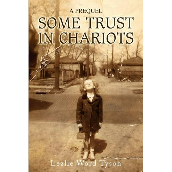 Some Trust in Chariots: A Prequel
