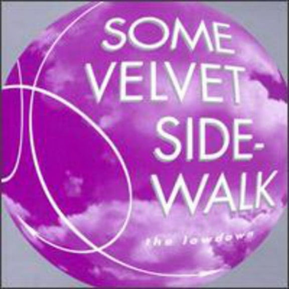 Some Velvet Sidewalk - Lowdown - Music & Performance - CD