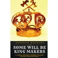 thumbnail image 1 of Some Will Be King Makers: A single mother's journey raising African American males, (Paperback), 1 of 1