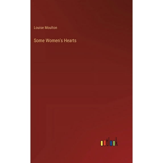 Some Women's Hearts (Hardcover)