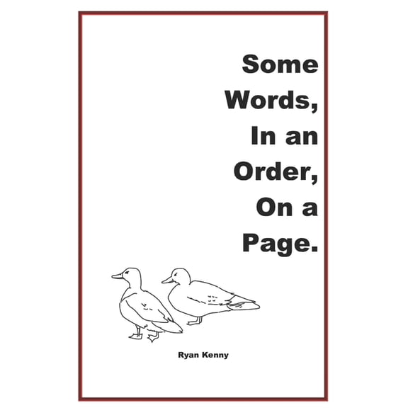 Some Words, In an Order, On a Page., (Paperback)