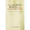 thumbnail image 1 of Some Words of Advice to the Commander-in-Chief: What you Don't Know Might Hurt your Country, (Hardcover), 1 of 1