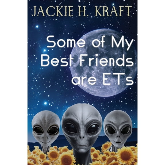 Some of My Best Friends are ETs, (Paperback)