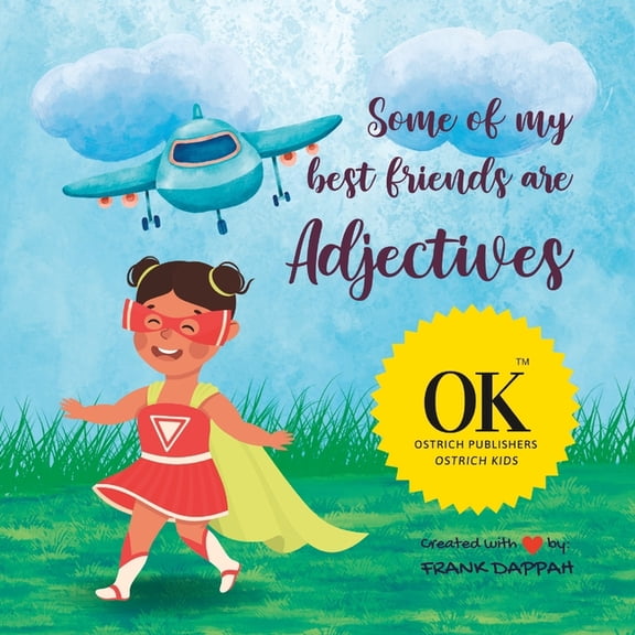 Some of my best friends are adjectives!, (Paperback)