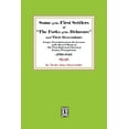 thumbnail image 1 of Some of the First Settlers of "The Forks of the Delaware" and their Descendants (Paperback), 1 of 1