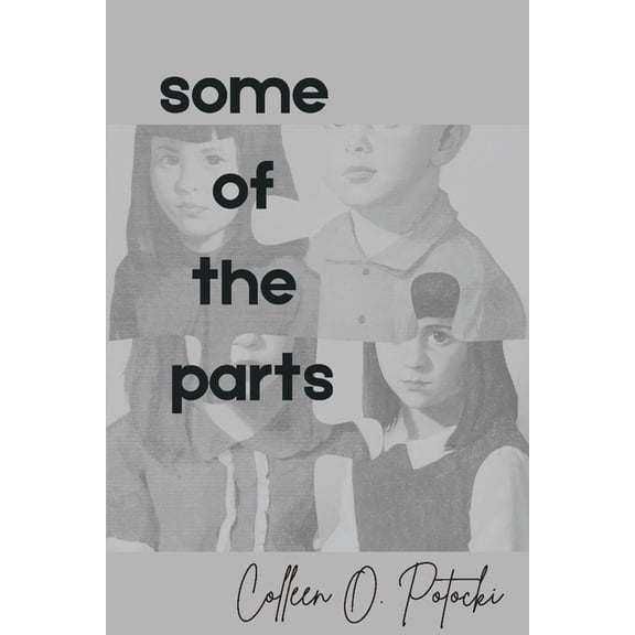 Some of the Parts, (Paperback)