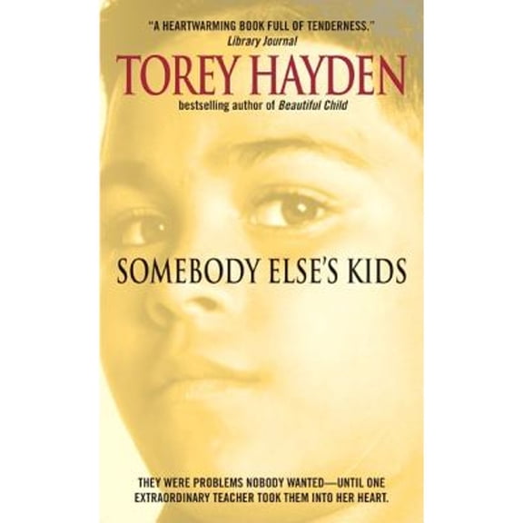 Pre-Owned Somebody Else's Kids (Unknown) 038059949X 9780380599493
