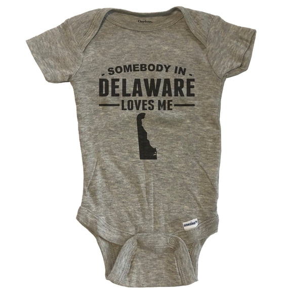 Somebody In Delaware Loves Me Baby Bodysuit - Delaware Baby Bodysuit - Grey