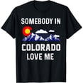 thumbnail image 1 of Somebody In Loves Me Colorado Denver Map Flag CO Souvenir T-Shirt, 1 of 3