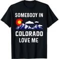 thumbnail image 1 of Somebody In Loves Me Colorado Denver Map Flag CO Souvenir T-Shirt, 1 of 6