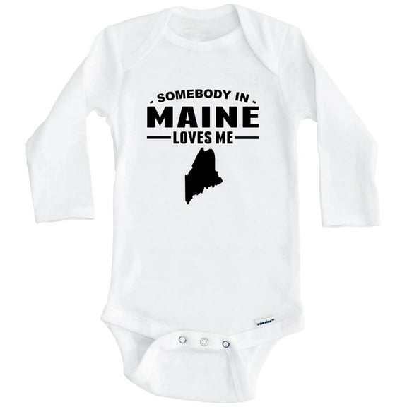 Somebody In Maine Loves Me One Piece Baby Bodysuit - Maine Baby Bodysuit (Long Sleeve), 6-9 Months White