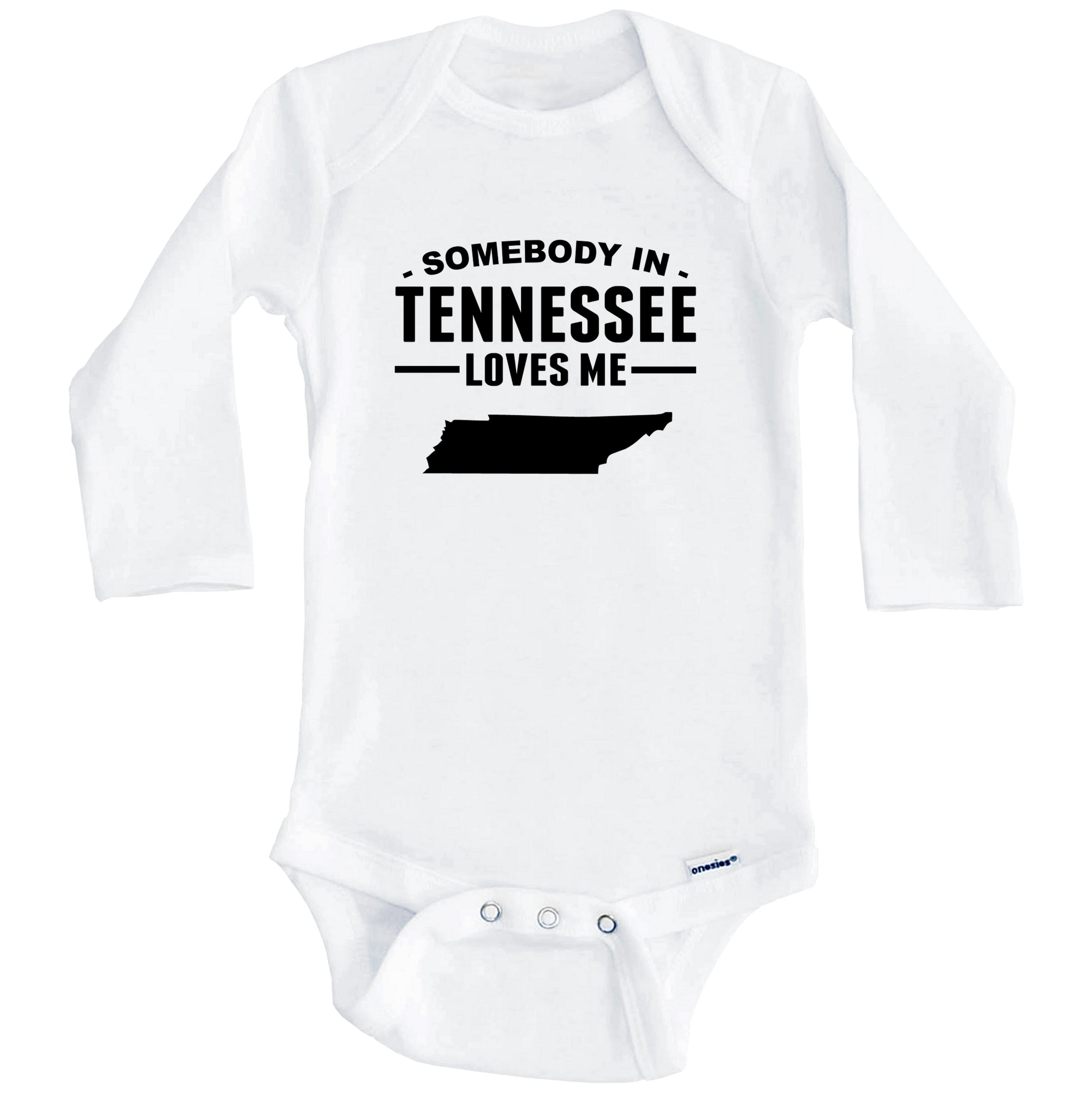 Somebody In Tennessee Loves Me One Piece Baby Bodysuit - Tennessee Baby Bodysuit (Long Sleeve), 6-9 Months White