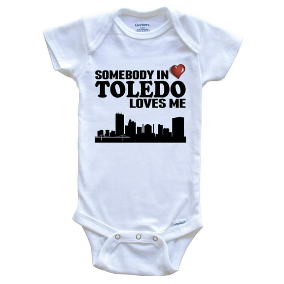 Somebody In Toledo Loves Me Baby Bodysuit, 3-6 Months White